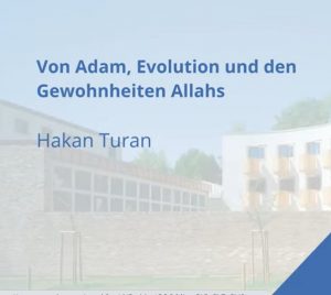 Read more about the article „Von Adam, Evolution und den Gewohnheiten Allahs“ – mein Online-Vortrag an der Katholischen Akademie der Diözese Rottenburg am 31.3.22